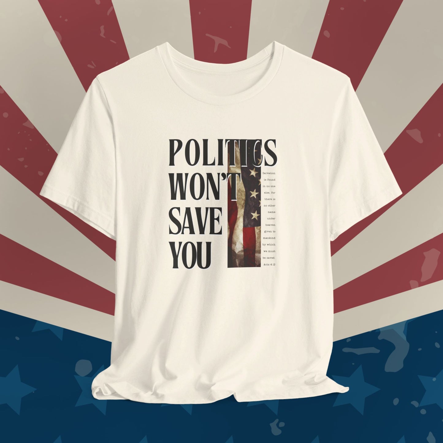 POLITICS WON'T SAVE YOU (CREAM-UNISEX)