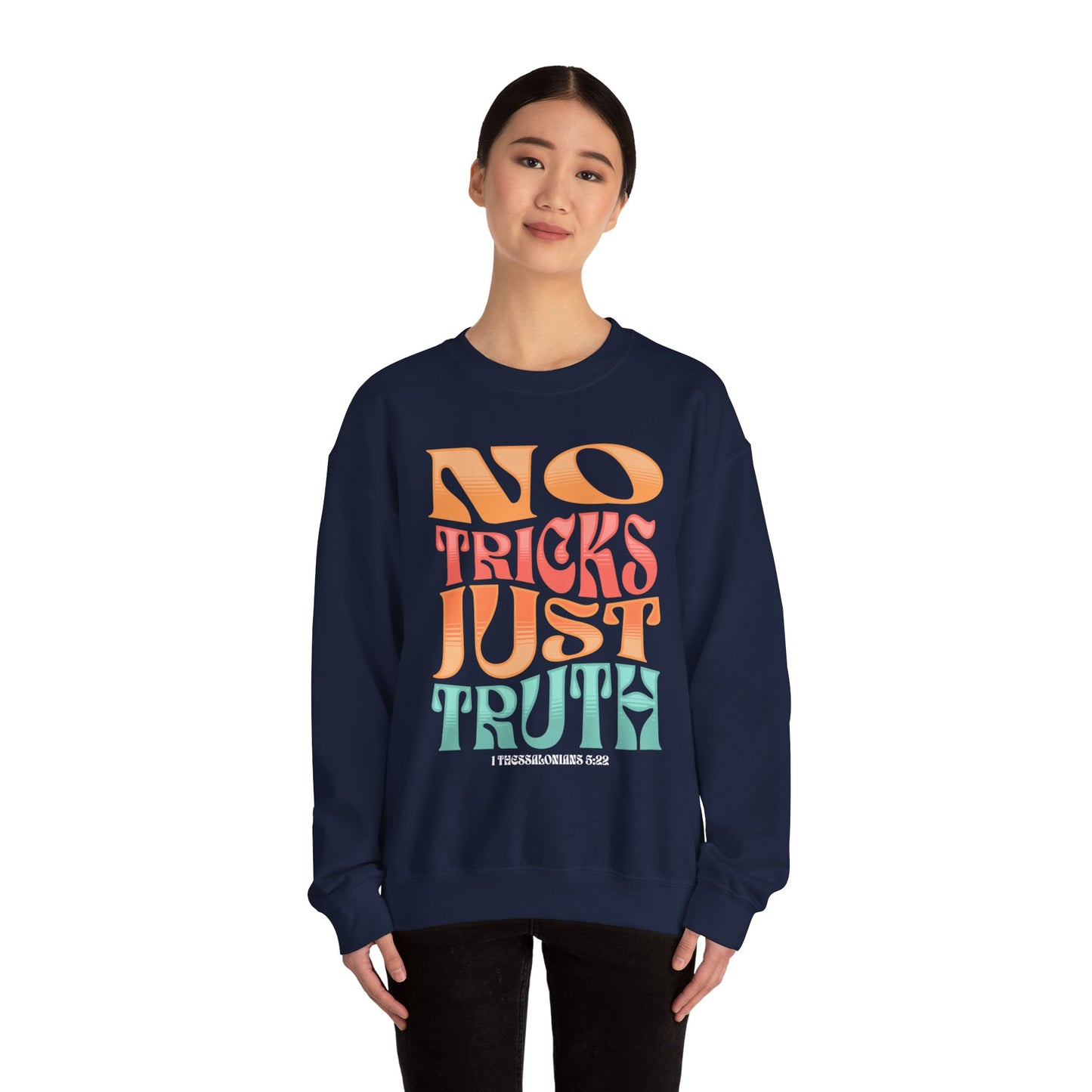 NO TRICKS JUST TRUTH CREWNECK